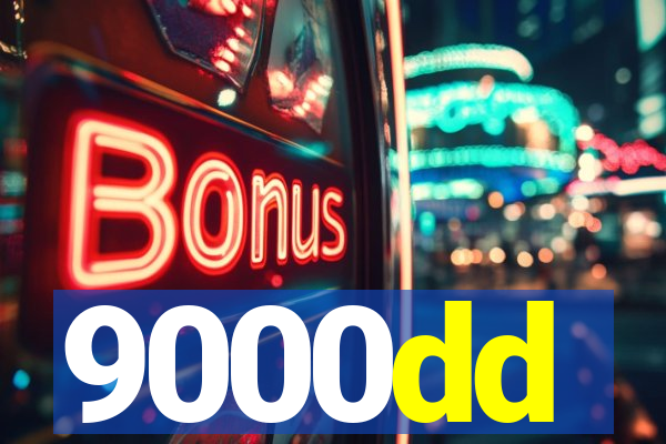 9000dd