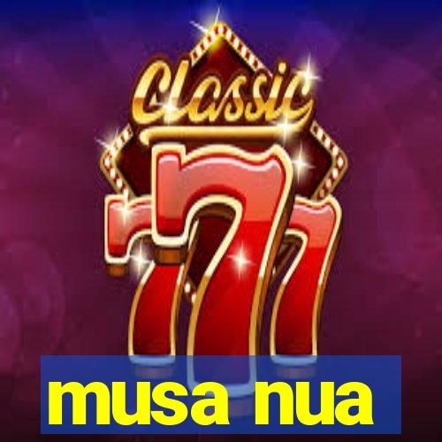 musa nua