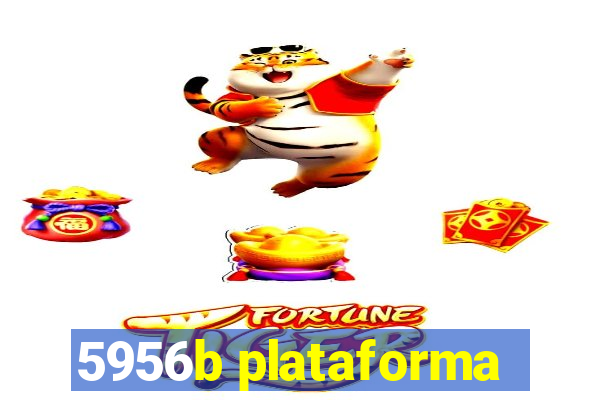 5956b plataforma