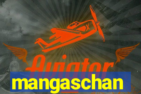 mangaschan