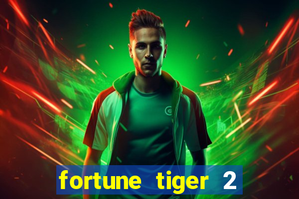 fortune tiger 2 demo revenge