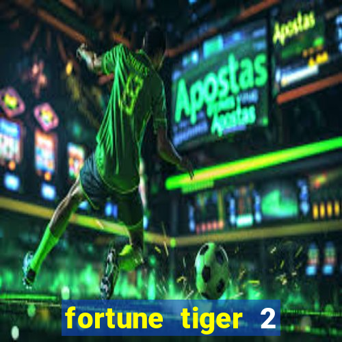 fortune tiger 2 demo revenge