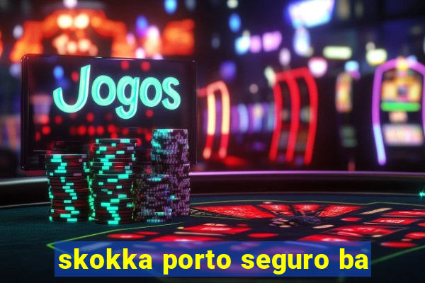 skokka porto seguro ba