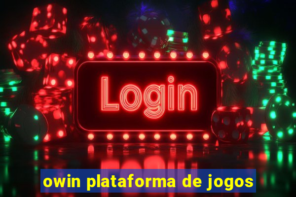 owin plataforma de jogos