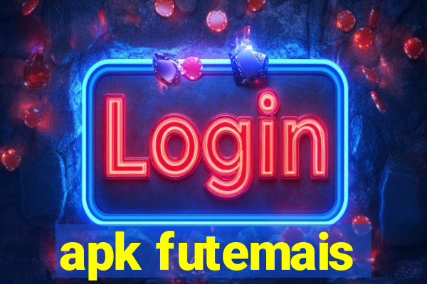apk futemais
