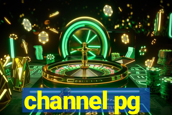 channel pg