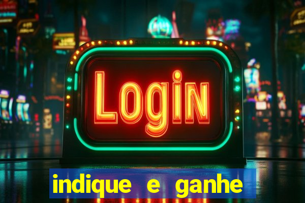indique e ganhe vai de bet