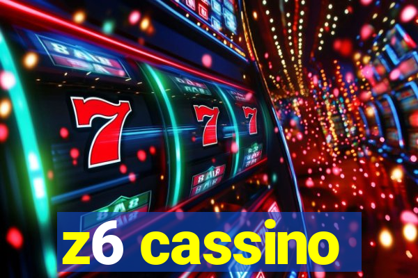 z6 cassino