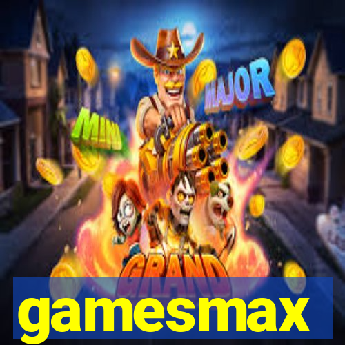 gamesmax