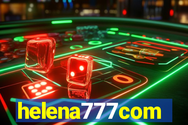 helena777com