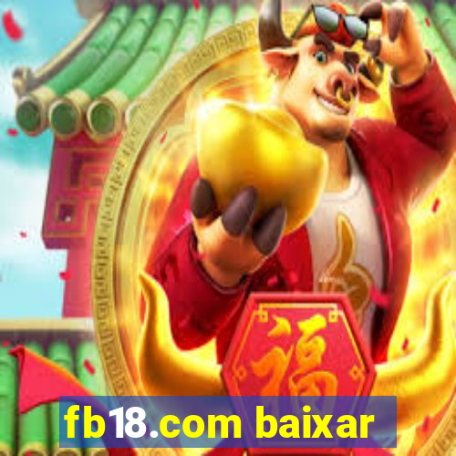 fb18.com baixar