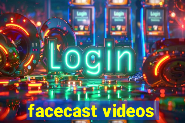 facecast videos