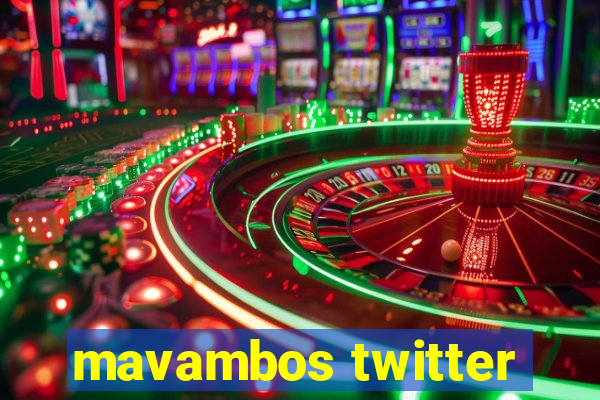 mavambos twitter