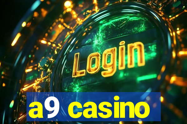 a9 casino