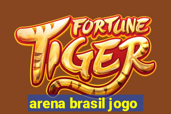 arena brasil jogo