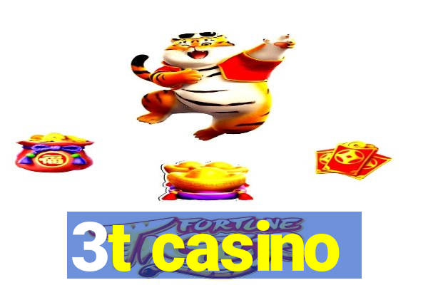 3t casino