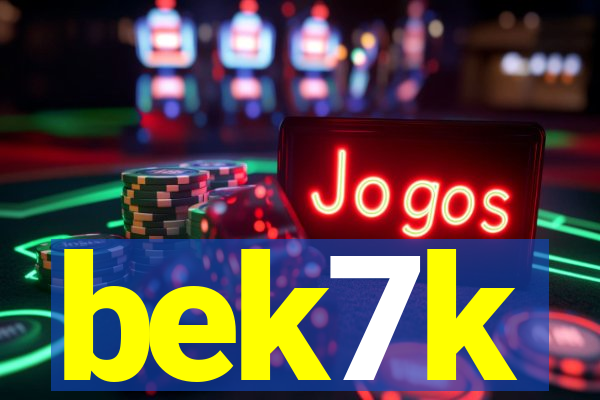 bek7k