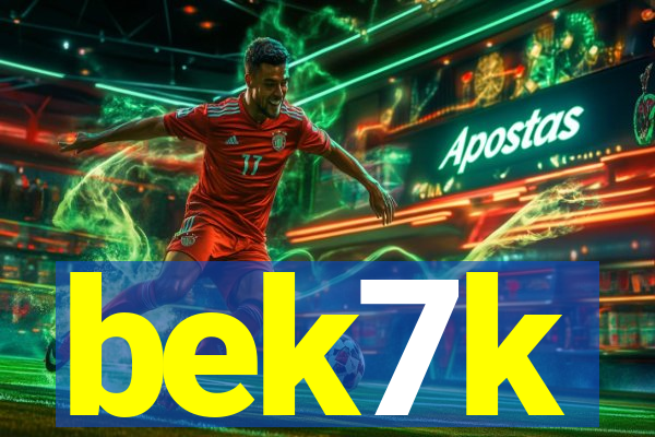 bek7k
