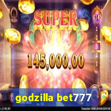 godzilla bet777