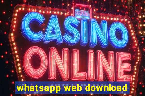 whatsapp web download