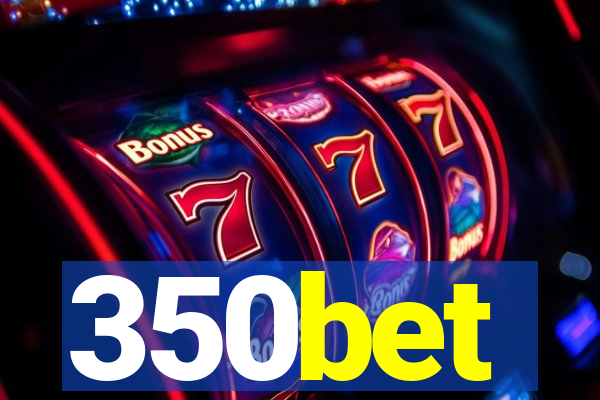 350bet