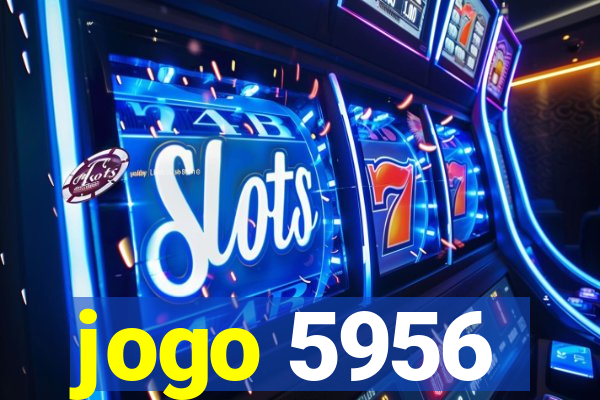 jogo 5956