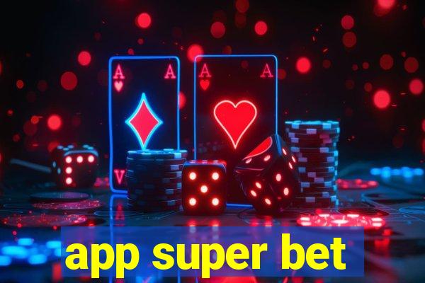 app super bet