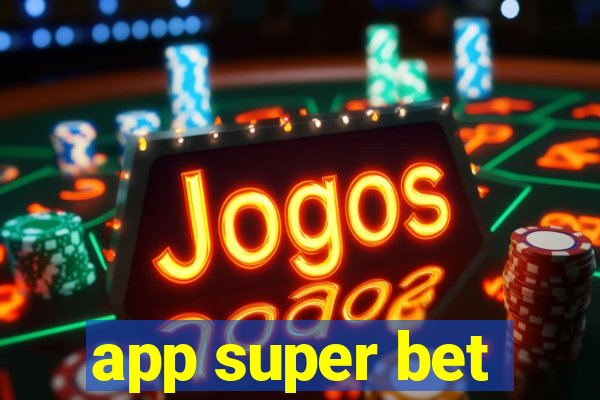app super bet