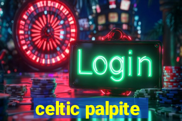 celtic palpite
