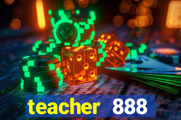 teacher 888 plataforma login