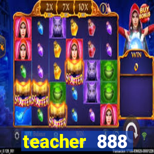 teacher 888 plataforma login