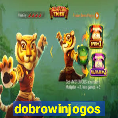 dobrowinjogos