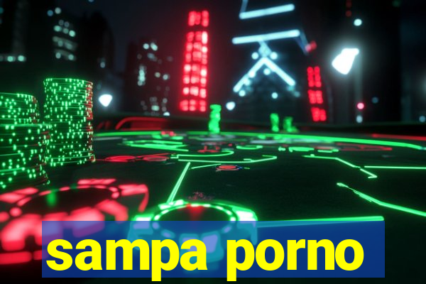 sampa porno