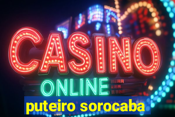 puteiro sorocaba