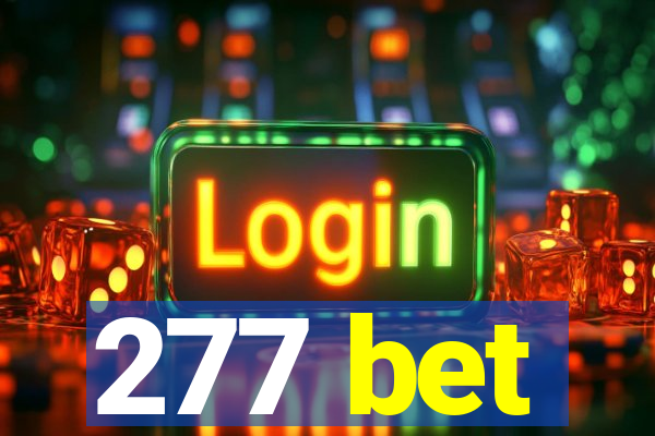 277 bet
