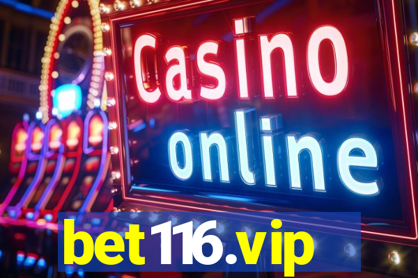 bet116.vip