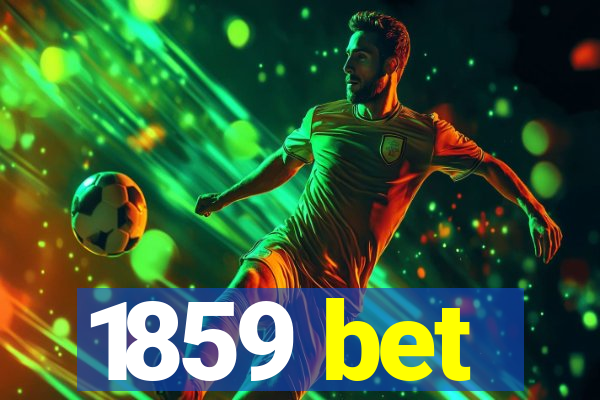 1859 bet