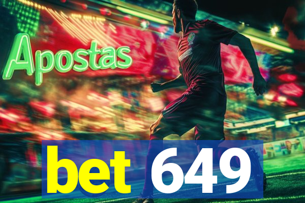 bet 649