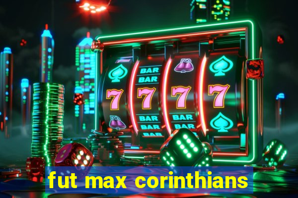 fut max corinthians