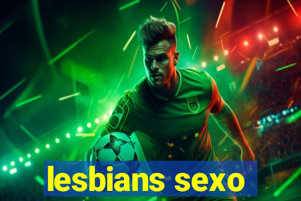 lesbians sexo