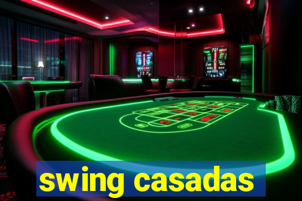 swing casadas