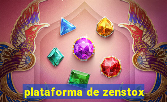 plataforma de zenstox