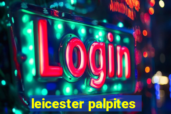 leicester palpites