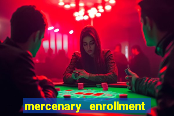 mercenary enrollment pt br