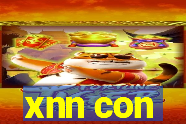 xnn con