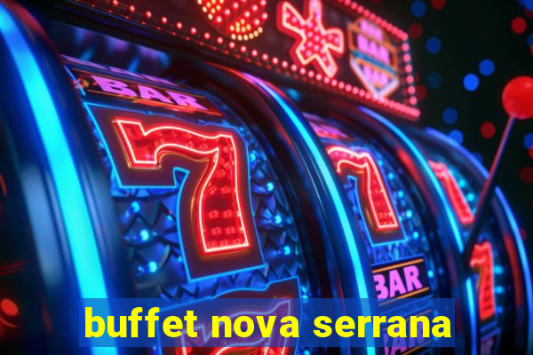 buffet nova serrana