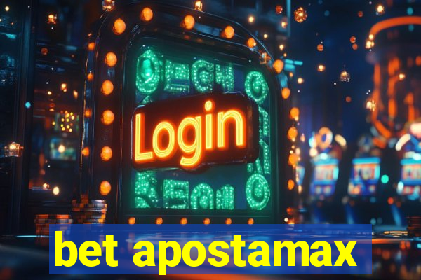 bet apostamax