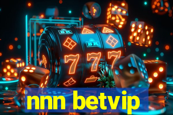 nnn betvip
