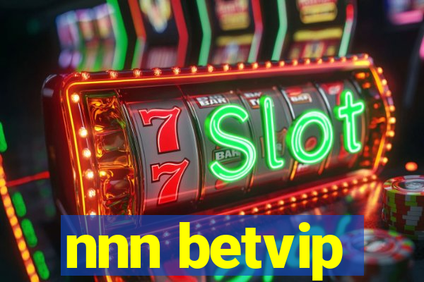 nnn betvip
