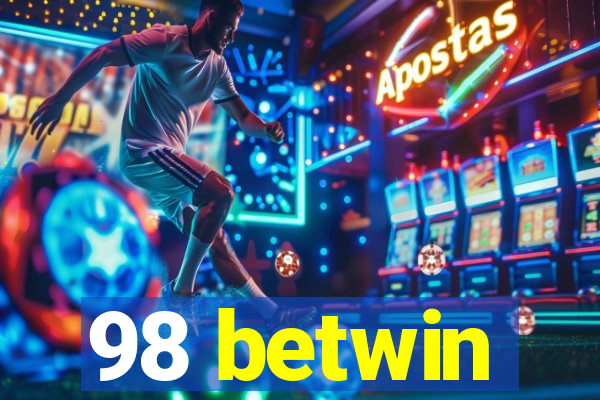 98 betwin